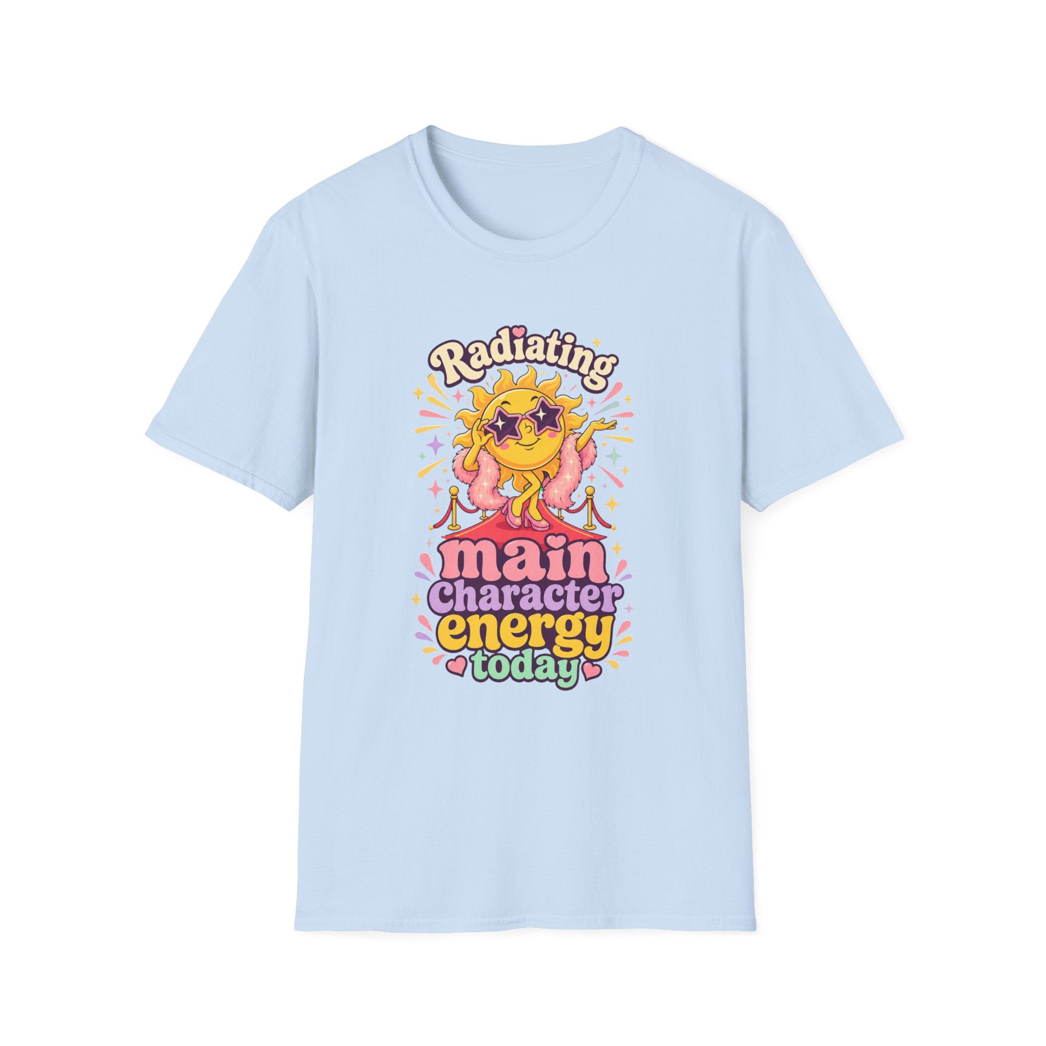 Radiating Main Character Energy T-Shirt