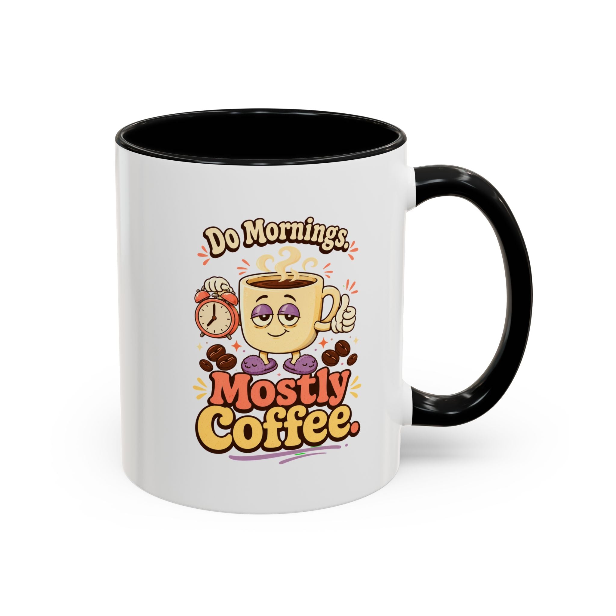 Do Mornings Mostly Coffee Accent Mug — Funny Coffee Lover Gift (11/15oz) 2607039