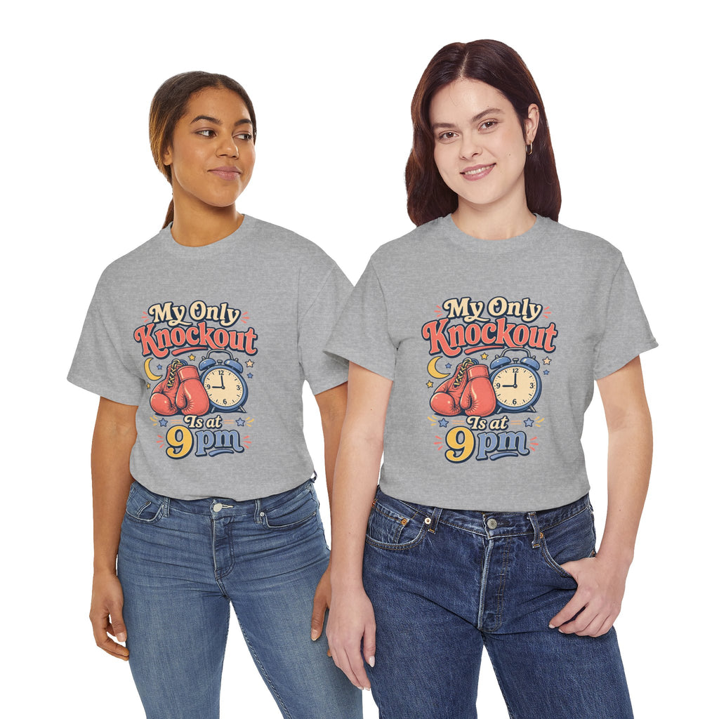 My Only Knockout Is at 9PM T-Shirt |  Funny Night Owl Boxing Graphic Tee  2607044