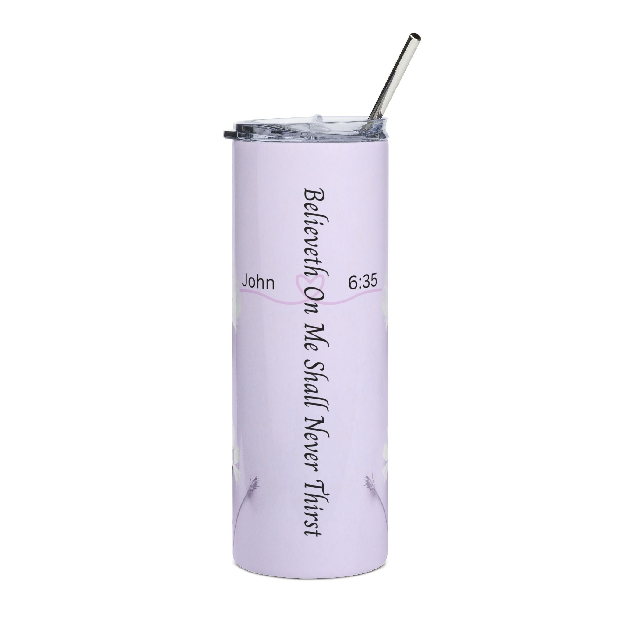 Christian Floral 20oz Stainless Tumbler | Believeth On Me Shall Never Thirst (John 6:35) Purple - 2607051
