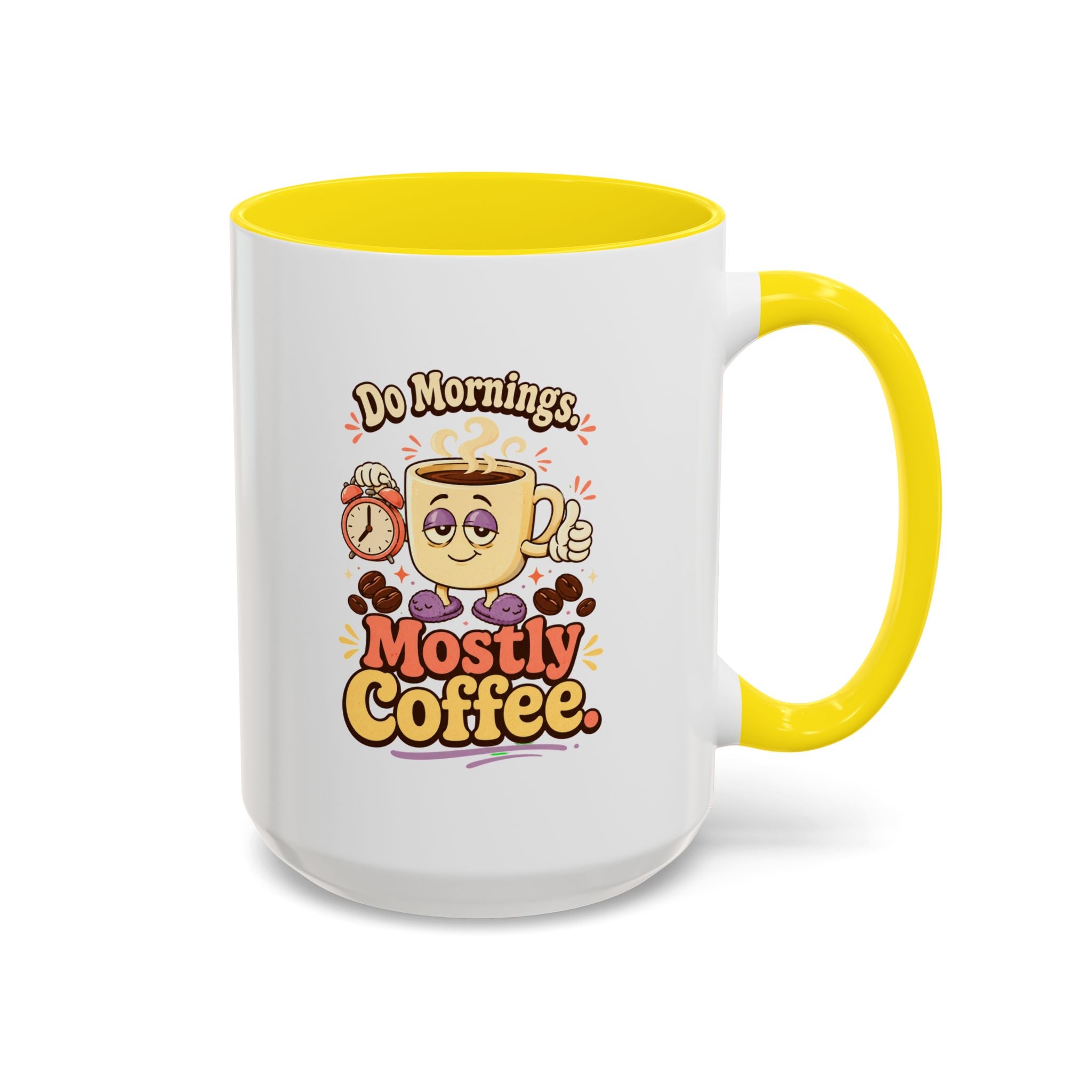 Do Mornings Mostly Coffee Accent Mug — Funny Coffee Lover Gift (11/15oz) 2607039